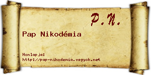 Pap Nikodémia névjegykártya